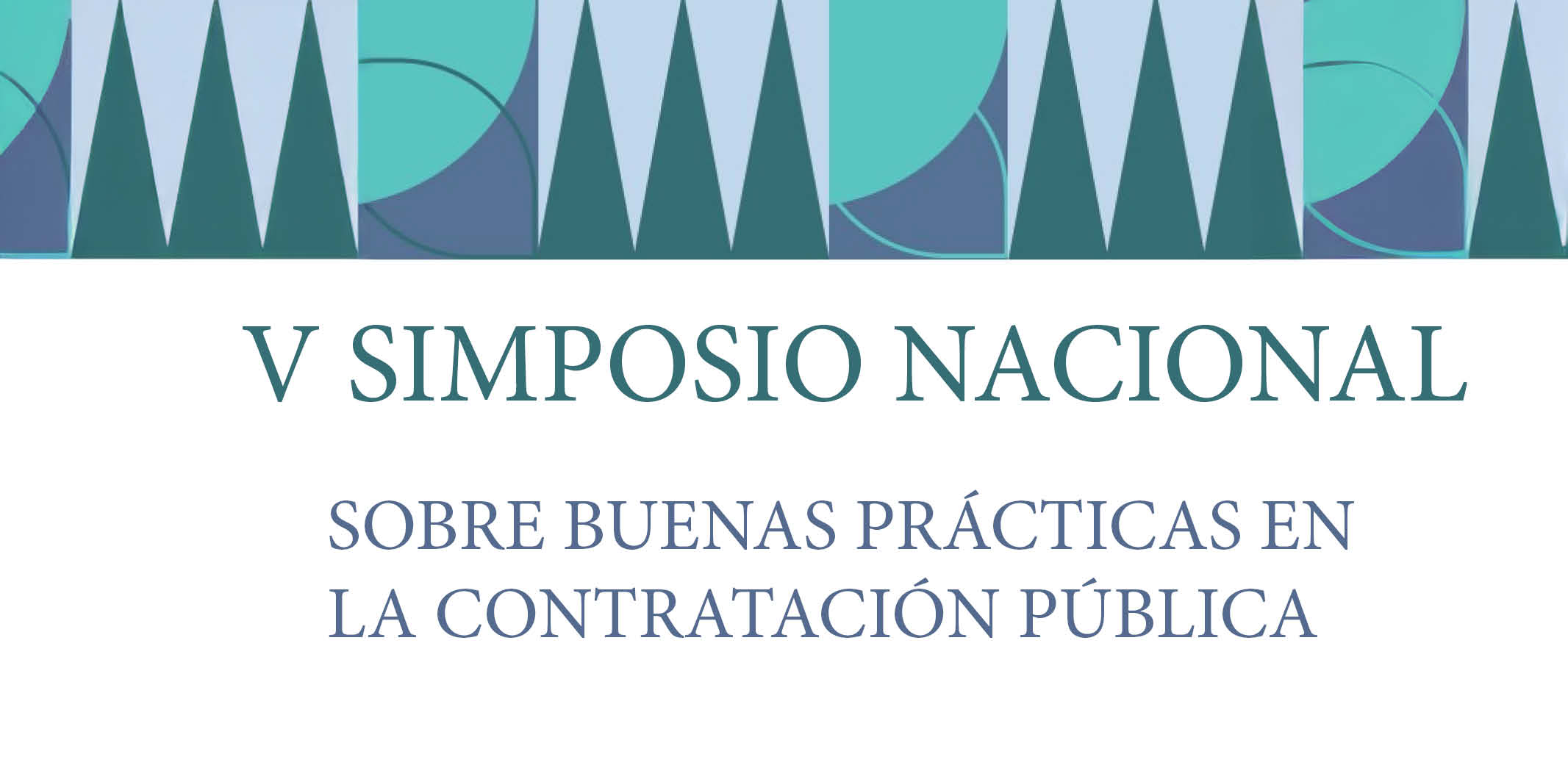 Valencia Acoge el V Simposio Nacional Sobre Buenas Prácticas en la Contratación Pública