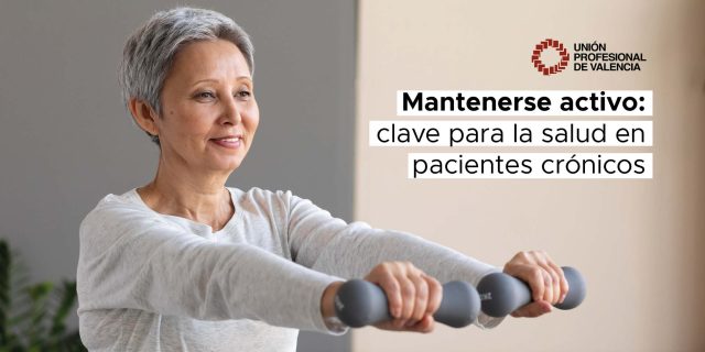 Mantenerse activo: clave para la salud en pacientes crónicos