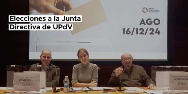 Unión Profesional de Valencia celebra elecciones y renueva su Junta Directiva